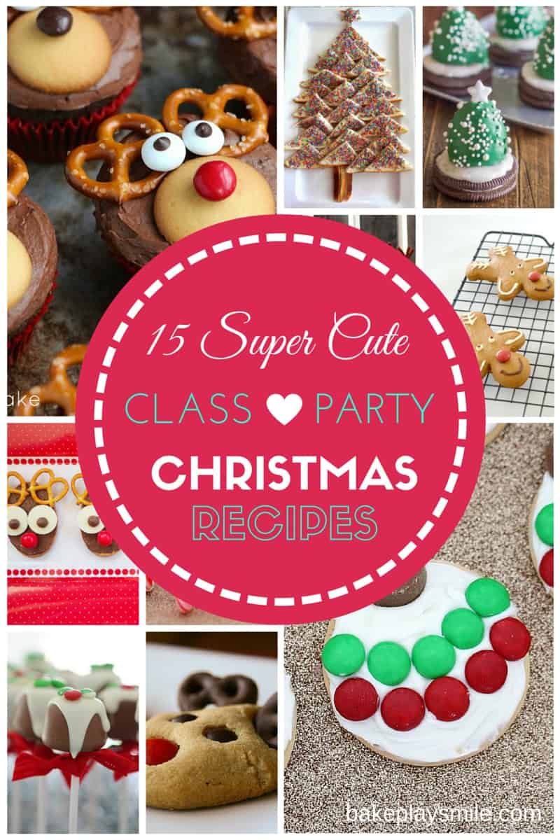 15-super-cute-class-christmas-party-recipes-bake-play-smile