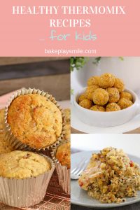 Healthy Thermomix Recipes For Kids - Bake Play Smile