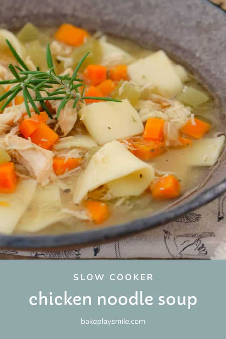 Slow Cooker Chicken Noodle Soup The Ultimate Cold & Flu Fighter Bake Play Smile