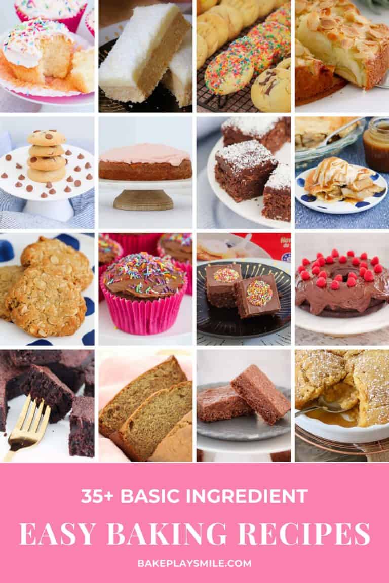 35+ Easy Baking Recipes Using Basic Ingredients - Bake Play Smile