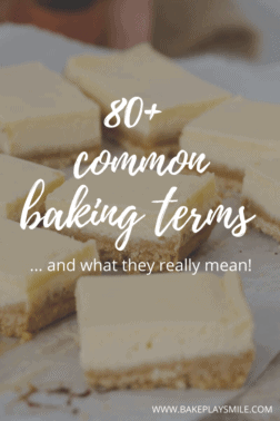 80+ Common Baking Terms Glossary - Bake Play Smile