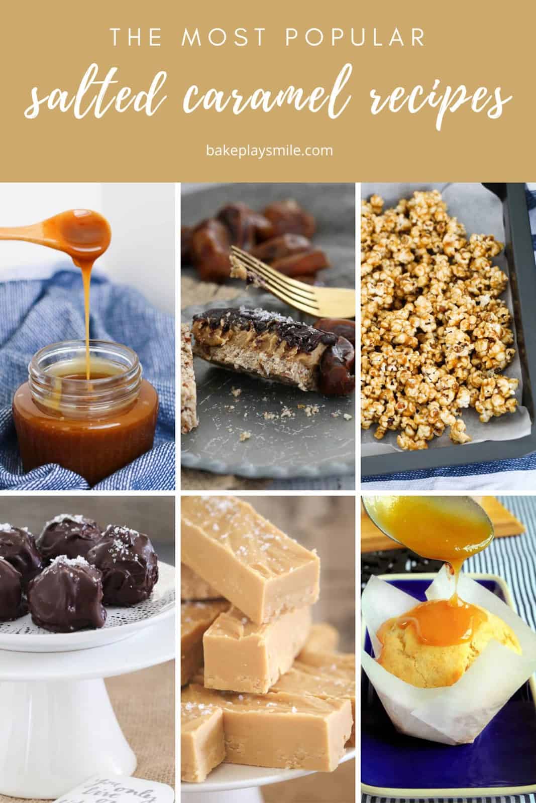 A collage of images showing salted caramel inspired desserts, cakes, slices and sauce.