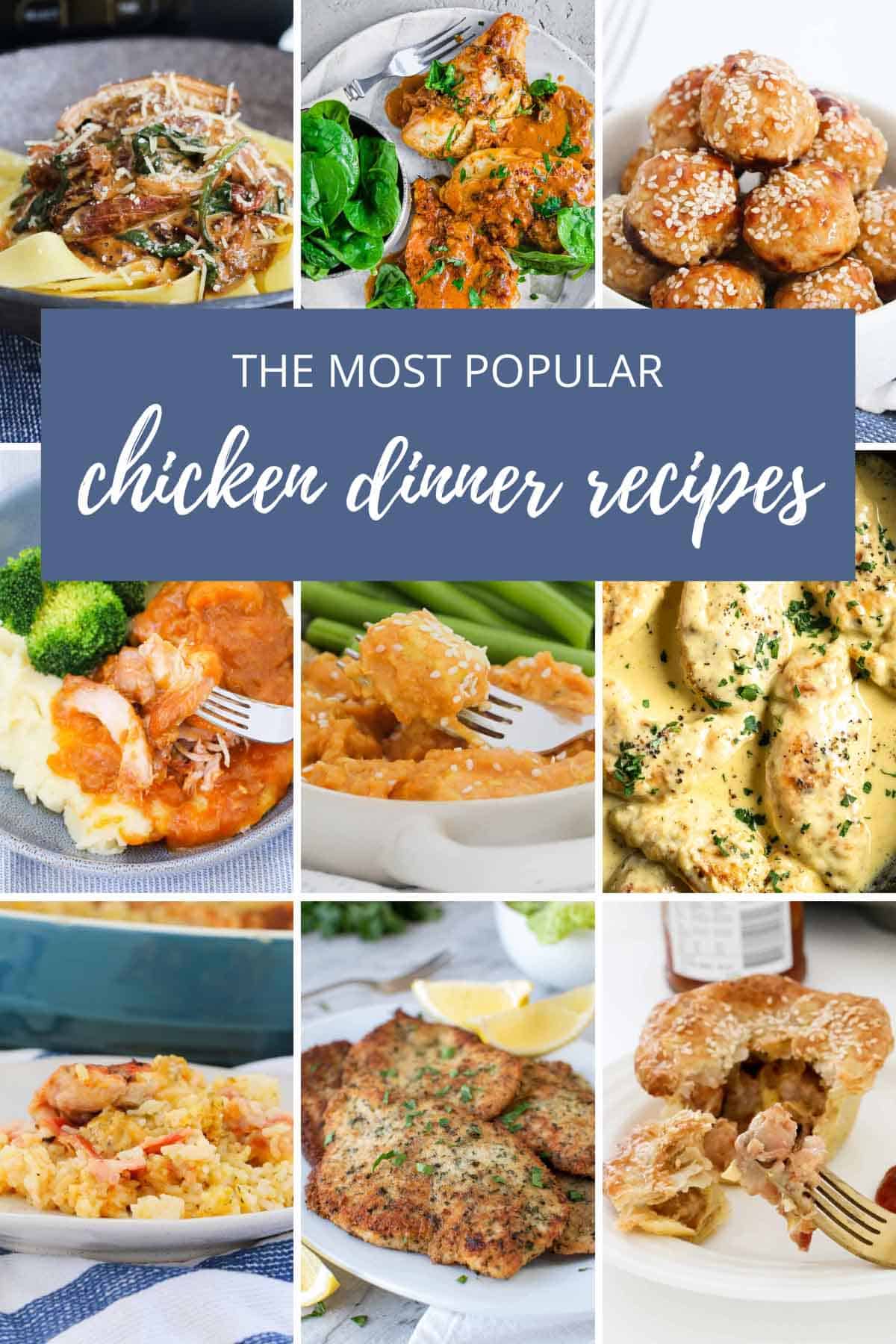 A collage of dinner recipes made with chicken.