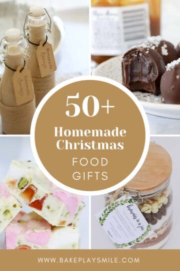 50+ Homemade Christmas Food Gifts - Bake Play Smile