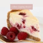 A serve of raspberry baked cheesecake with fresh raspberries beside it.
