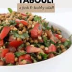 A white bowl filled with a tabouli salad made with lentils.
