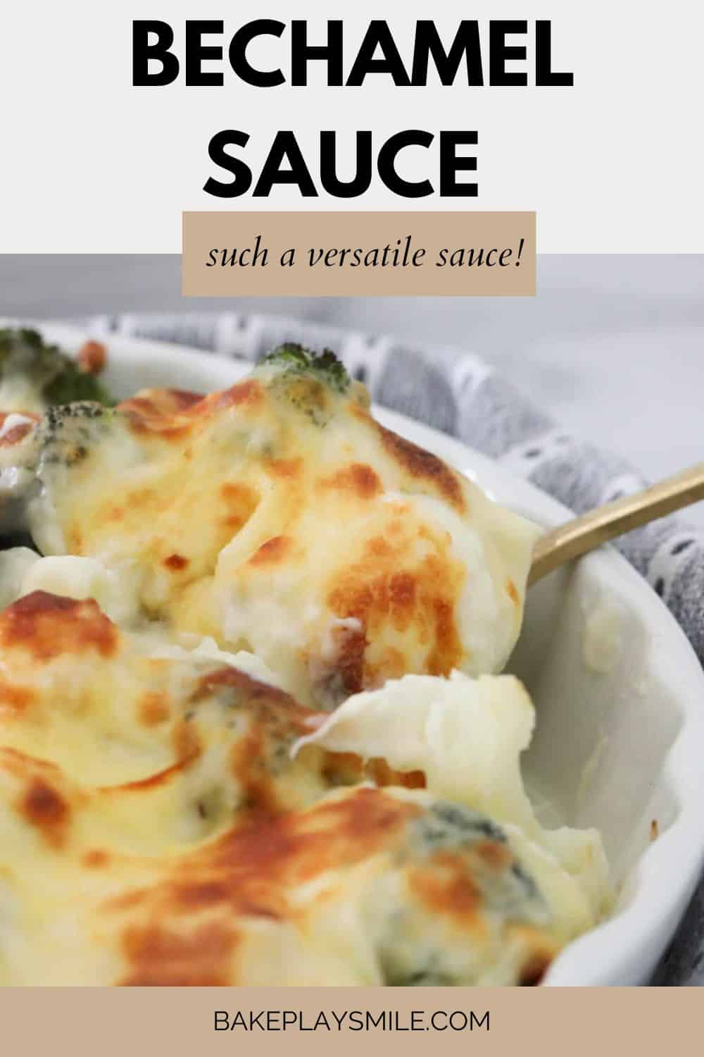 Bechamel Sauce (Mornay Sauce) - Bake Play Smile